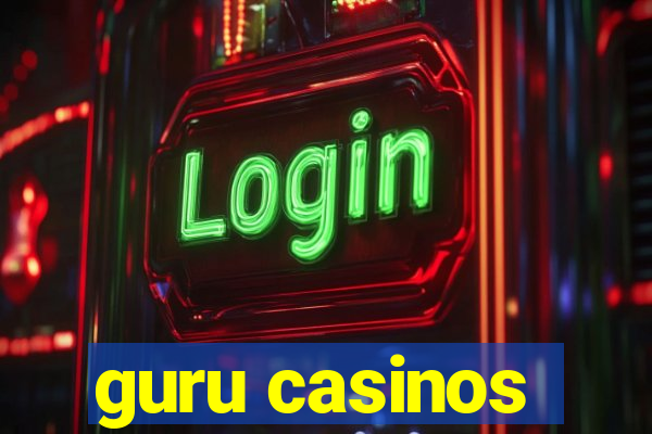 guru casinos